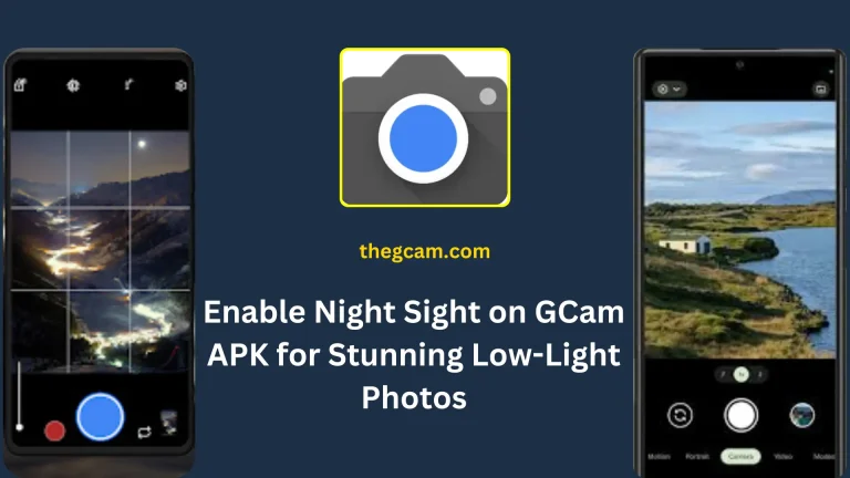 Enable Night Sight on GCam APK